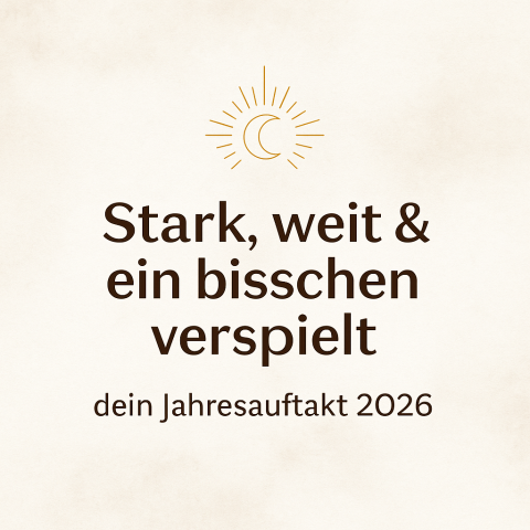 🌿Stark, weit & ein bisschen verspielt – dein Jahresauftakt 2026 
